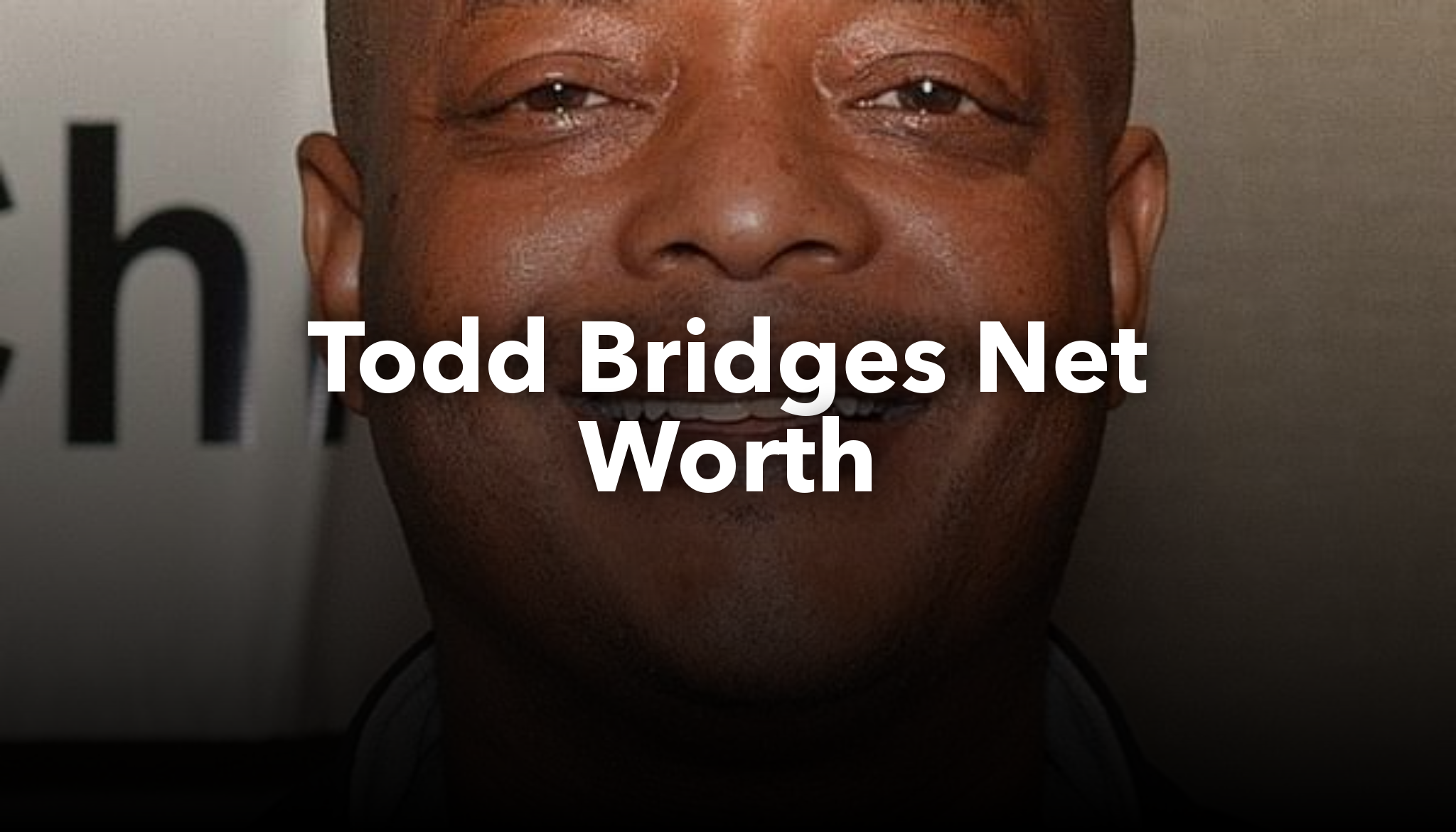 Todd Bridges Net Worth nichesss